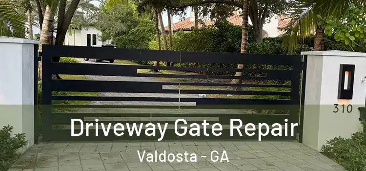 Driveway Gate Repair Valdosta - GA